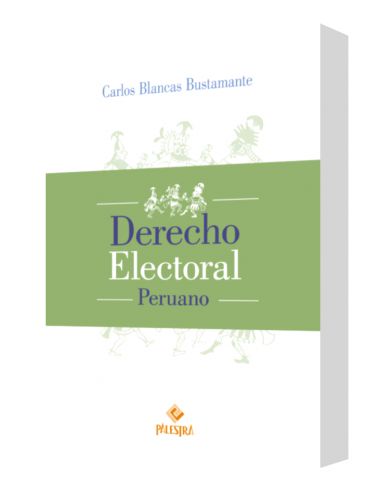 DERECHO ELECTORAL PERUANO DERECHO ELECTORAL PERUANO